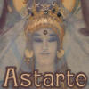 Astarte - Phoenician goddess of Fertility/Love/Sacred sexuality/Sex