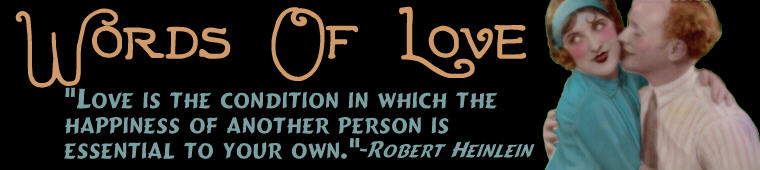 Page 13. Welcome to Bonza Sheila's extensive collection of famous and thought provoking quotations about Love and Romance. Art: Antique Postcard. Be sure to check out the rest of our site for more vintage romantic postcards.
