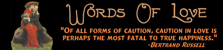 Page 30. Welcome to Bonza Sheila's extensive collection of famous and thought provoking quotations about Love and Romance. Art: Antique Postcard. Be sure to check out the rest of our site for more vintage romantic postcards.