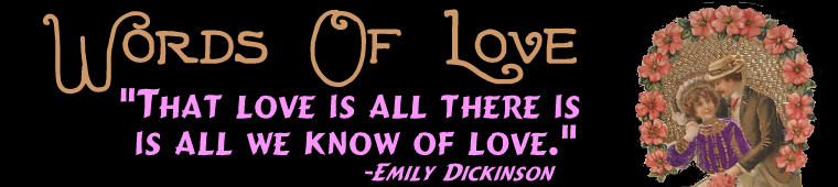 Page 33. Welcome to Bonza Sheila's extensive collection of famous and thought provoking quotations about Love and Romance. Art: Antique Postcard. Be sure to check out the rest of our site for more vintage romantic postcards.