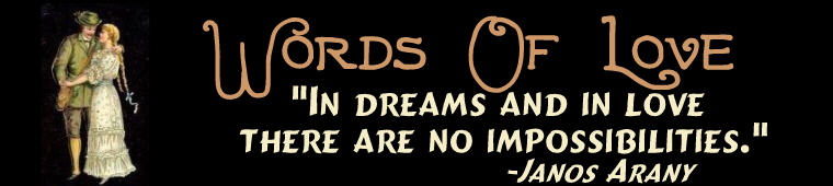 Page 35. Welcome to Bonza Sheila's extensive collection of famous and thought provoking quotations about Love and Romance. Art: Antique Postcard. Be sure to check out the rest of our site for more vintage romantic postcards.