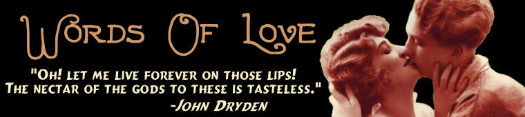 Page 41. Welcome to Bonza Sheila's extensive collection of famous and thought provoking quotations about Love and Romance. Art: Antique Postcard. Be sure to check out the rest of our site for more vintage romantic postcards.