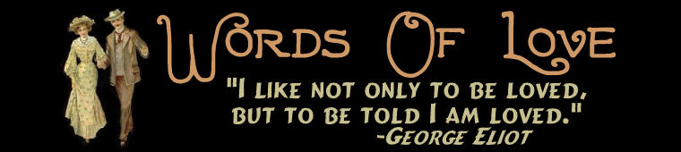 Page 58. Welcome to Bonza Sheila's extensive collection of famous and thought provoking quotations about Love and Romance. Art: Antique Postcard. Be sure to check out the rest of our site for more vintage romantic postcards.