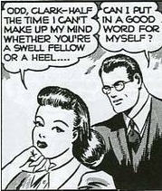 Many of us women have the same dilemma when assessing our men